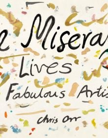 The Miserable Lives of Fabulous Artists