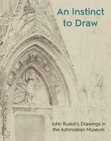 Detailed sketch of York minster cathedral façade, on cover of 'An Instinct to Draw, John Ruskin's Drawings in the Ashmolean Museum', by Ashmolean Museum.