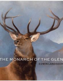 Book cover of Monarch of the Glen; featuring a painting of a stag. Published by National Galleries of Scotland.