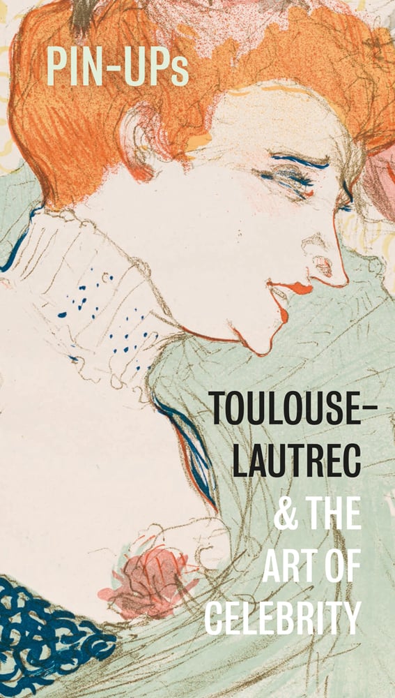 Book cover of Pin-Ups: Toulouse-Lautrec and the Art of Celebrity; featuring a portrait of a woman with red hair. Published by National Galleries of Scotland.