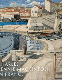 Book cover of Charles Rennie Mackintosh in France; featuring a painting of a bay with boats. Published by National Galleries of Scotland.