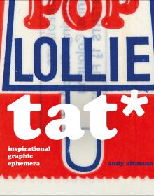 Blue red and white ice lolly graphic on cover of 'TAT*, Inspirational Graphic Ephemera', by Circa Press.