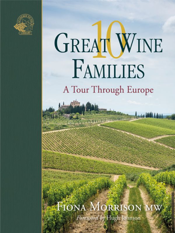 Book cover of 10 Great Wine Families, A Tour Through Europe, featuring sloping vineyards. Published by Academie du Vin Library.