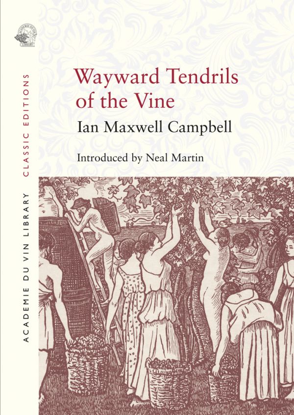 Book cover of Wayward Tendrils of the Vine, with women picking grapes from trees. Published by Academie du Vin Library.