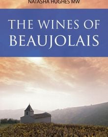 Book cover of The Wines of Beaujolais; featuring a vineyard. Published by Academie Du Vin.