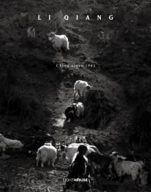 Book cover of Li Qiang: China Since 1981, with a aerial view of goats walking through landscape. Published by Artpower International.