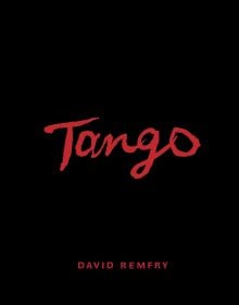 Book cover of David Remfry: Tango. Published by Royal Academy of Arts.