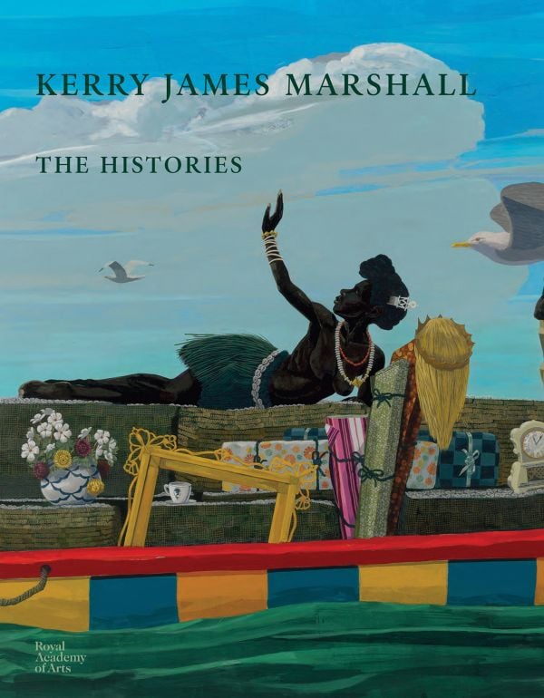 Book cover of Kerry James Marshall: The Histories; featuring a large painting of a figure laying down on a boat. Published by Royal Academy of Arts.