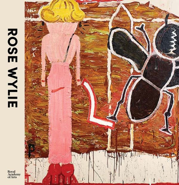 Book cover of Rose Wylie; featuring a painting of a figure in pink, and a large black insect. Published by Royal Academy of Arts.
