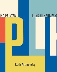Book cover of A Pioneering Printer: Lund Humphries of Bradford. Published by Artmonksy Arts.