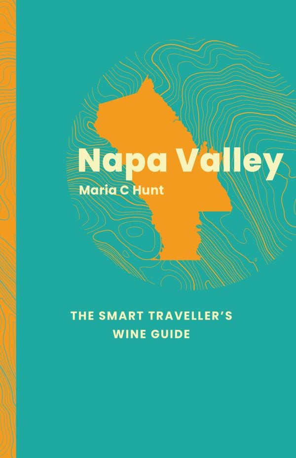 Book cover of Napa: The Smart Traveller's Wine Guide. Published by Academie du Vin Library.