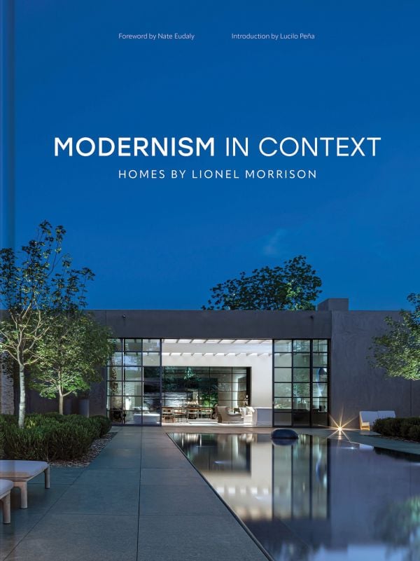 Book cover of Modernism in Context: Homes by Lionel Morrison; featuring a modern residential property with a swimming pool. Published by Images Publishing.