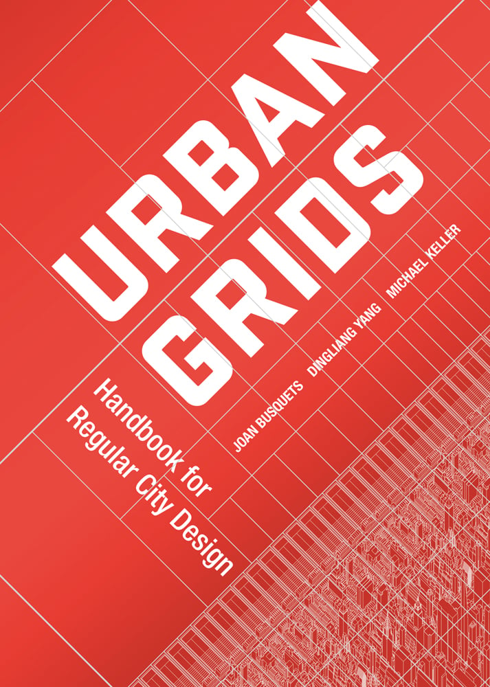 URBAN GRIDS Handbook for Regular City Design in white font on red grid lined cover