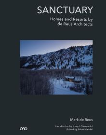 Book cover of Sanctuary, Homes and Resorts by de Reus Architects, with a luxury seaside residence with infinity pools. Published by ORO Editions.