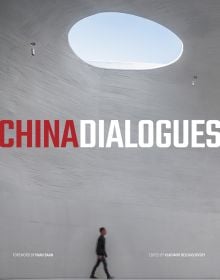 Book cover of China Dialogues, with a figure walking inside building with oval hole in roof. Published by ORO Editions.