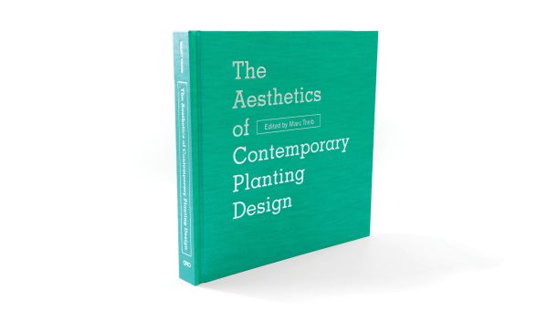 Book cover of The Aesthetics of Contemporary Planting Design. Published by ORO Editions.