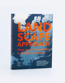 Book cover of A Landscape Approach: From Local Communities to Territorial Systems. Published by ORO Editions.