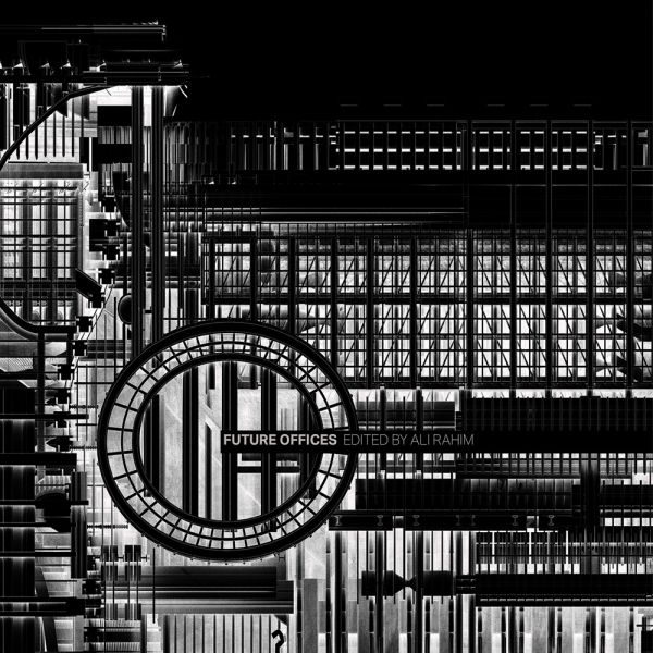 Book cover of Ali Rahim's Future Offices, with a large industrial building lit up at night. Published by ORO Editions.