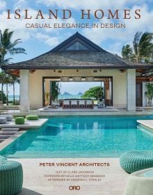 Book cover of Island Homes: Casual Elegance in Design, with an al fresco area and swimming pool, with palm trees. Published by ORO Editions.