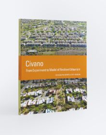 Book cover of Civano: From Experiment to Model of Resilient Urbanism, with an aerial view of urban housing development. Published by ORO Editions.