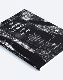 Book cover of Of Limbs, Leaves, and Hope: A Portrait of Philadelphia’s Urban Forest in Times of a Pandemic, with a low angled shot of forest trees. Published by ORO Editions.
