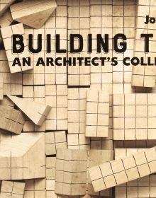 Book cover of Building Toys: An Architect’s Collection, with wooden building blocks scored with grid lines. Published by ORO Editions.