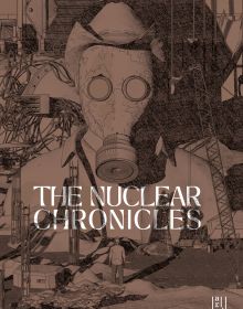 Book cover of Andrew Madl's The Nuclear Chronicles: Design Research on the Landscapes of the US Nuclear Highway, with a building mural featuring a figure wearing a gas mask. Published by ORO Editions.