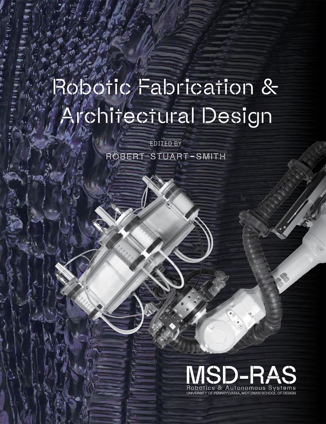 Robotic Fabrication Architectural Design Acc Art Books Uk Robotic Fabrication Architectural Design Acc Art Books Uk