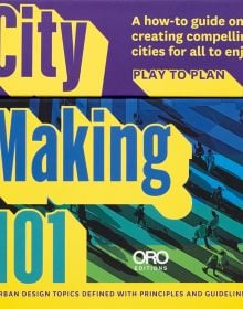Activity box of City Making 101: Card Topics with Urban Design Guidelines. Published by ORO Editions.