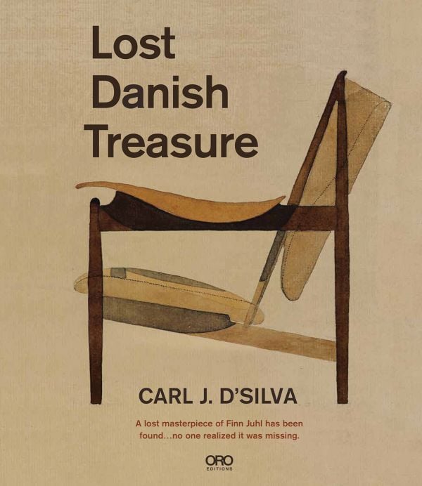 Book cover of Lost Danish Treasure, with a watercolour of Finn Juhl’s iconic Chieftain Chair. Published by ORO Editions.