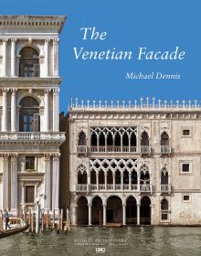 Book cover of The Venetian Facade with the Palazzo Santa Sofia palace on the Grand Canal in Venice. Published by ORO Editions.