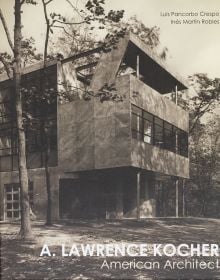 Book cover of Lawrence Kocher: American Architect, featuring a modern two story building. Published by ORO Editions.