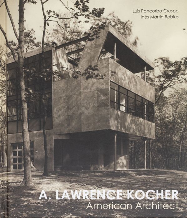 Book cover of Lawrence Kocher: American Architect, featuring a modern two story building. Published by ORO Editions.