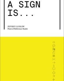 Book cover of A Sign Is. Published by ORO Editions.