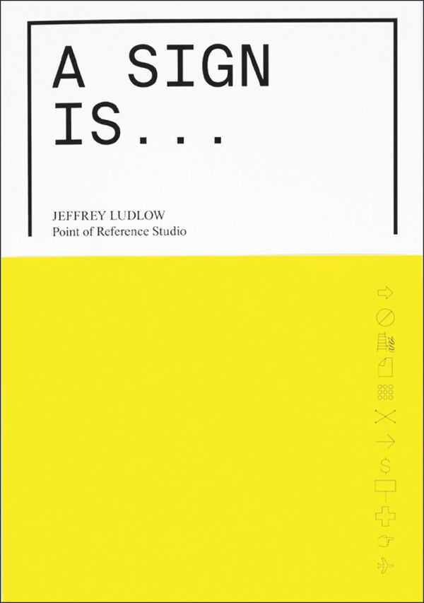 Book cover of A Sign Is. Published by ORO Editions.