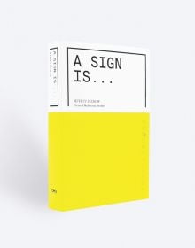 Book cover of A Sign Is. Published by ORO Editions.