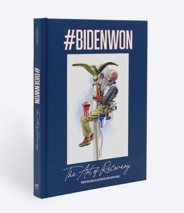 Book cover of #BIDENWON: The Art of Recovery, featuring an illustration of Joe Biden painting a large gold bird on top of a flagpole. Published by ORO Editions.