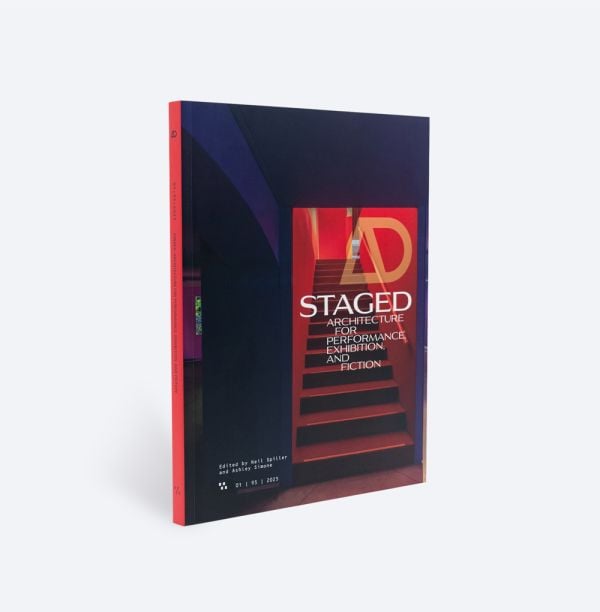 Book cover of Architectural Design Journal Issue 1: Staged: Architecture for Performance, Exhibition, and Fiction; featuring a red staircase. Published by ORO Editions.