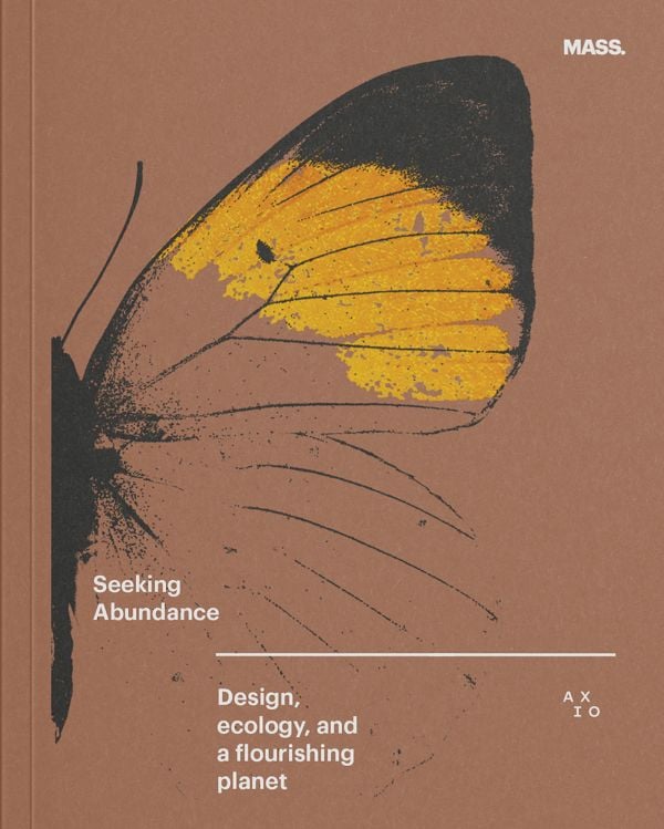 Book cover of Seeking Abundance: Design, Ecology and a Flourishing Planet. Published by ORO Editions.