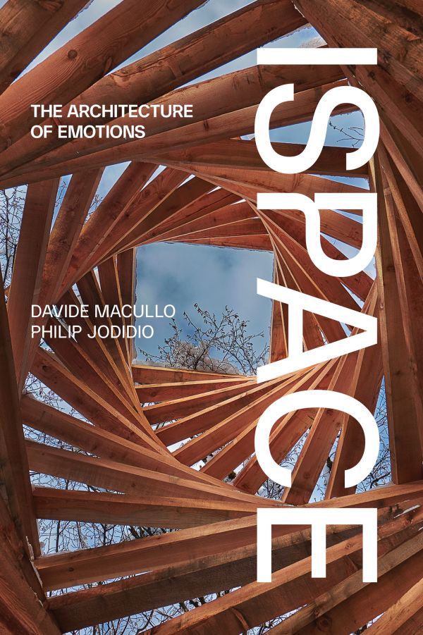 Book cover of Ispace: A Journey Into Emotions; featuring a wooden structure. Published by ORO Editions.