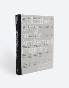 Collective Living and the Architectural Imaginary