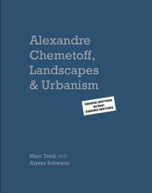 Alexandre Chemetoff, Landscapes & Urbanism