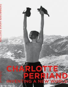 Book cover of Charlotte Perriand, Inventing A New World, with a topless woman holding arms up, facing snowy mountains, away from viewer. Published by Editions Gallimard.
