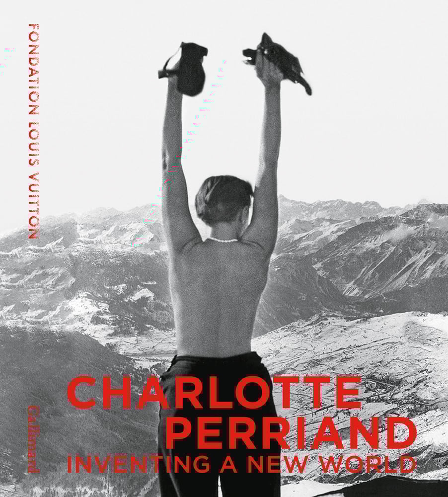Book cover of Charlotte Perriand, Inventing A New World, with a topless woman holding arms up, facing snowy mountains, away from viewer. Published by Editions Gallimard.