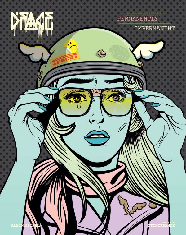 Book cover of D*Face, Impermanently Permanent, with a female wearing helmet with wings, sunglasses; a tear rolling from eye. Published by Albin Michel.