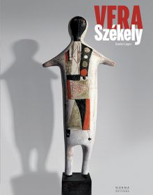 Book cover of Vera Székely, featuring an abstract ceramic figure on black plinth. Published by Editions Norma.