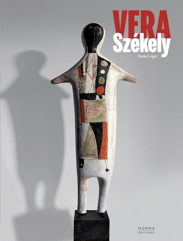 Book cover of Vera Székely, featuring an abstract ceramic figure on black plinth. Published by Editions Norma.
