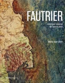 Book cover of Jean Fautrier, Critical Catalogue of Paintings, with an abstract painting in dark blue, beige and brown. Published by Editions Norma.