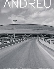Book cover of Paul Andreu, with a large building with road underneath. Published by Editions Norma.