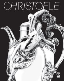 Book cover of Christofle: A brilliant story, with a silver tea pot. Published by Musée des Arts Décoratifs.